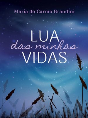 cover image of Lua das minhas vidas